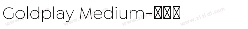 Goldplay Medium字体转换